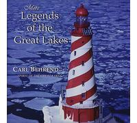Carl Behrend - More Legends of The Lakes