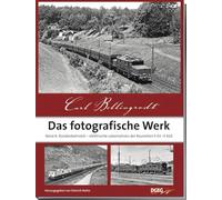 Carl Bellingrodt, das fotografische Werk, Band 8: Bundesbahnzeit - elektrische Lokomotiven der Baureihen E 03-E 410