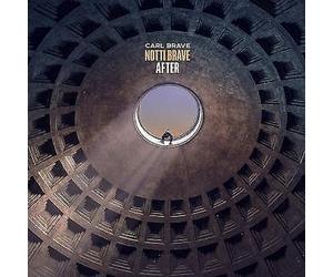 Carl Brave - Nuits Brave (Après) Ep