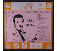 CARL BUTLER - a country voice like dynamite LP