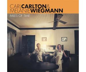 Carl Carlton & Melanie Wiegmann - Miles of Time