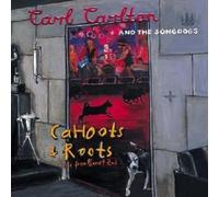 CARL CARLTON & THE SONGDOGS "CAHOOTS & ROOTS" 2 CD NEW