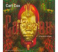 Carl Cox - At The End Of The Cliche