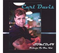 Carl Davis - Someday Tribute to The Kid [Import]