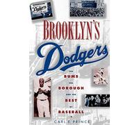 Carl E. Prince Brooklyn's Dodgers (Poche)