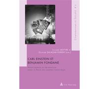 Carl Einstein et Benjamin Fondane Avant-gardes et émigration dans le Paris des années 1920-1930 - Liliane Meffre - Peter Lang - broché - Essai