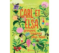 Carl et Elsa grimpent toujours plus haut