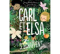 Carl et Elsa s'échappent