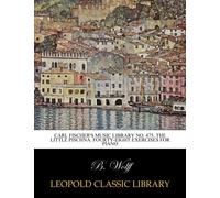Carl Fischer's Music Library No. 475. The little Pischna. Fourty-eight exercises for piano