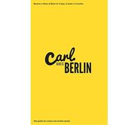 Carl Goes Berlin : devenir citoyen de Berlin pour 3 jours, 3 semaines ou 3 mois, V