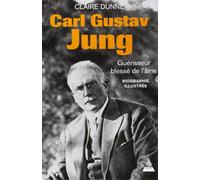 Carl Gustav Jung: Guérisseur de l'âme