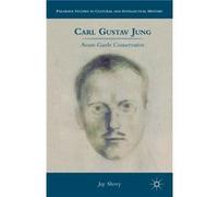 Carl Gustav Jung - J. Sherry - Palgrave Macmillan - Livre en Anglais - Paperback J. SherryJ. Sherry (Auteur)