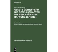 Carl Hans Barz Max Hachenburg: Gesetz Betreffend Die Gesellschaften Mit (Relié)