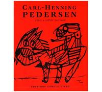 Carl-Henning Pedersen Coffret 2 Volumes - L'oeil À L'état Sauvage