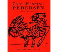 Carl-Henning Pedersen Coffret 2 volumes: L'oeil à l'état sauvage