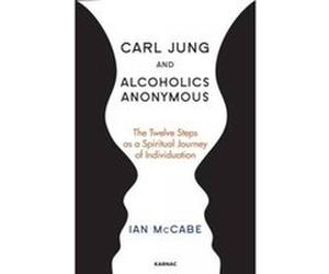 Carl Jung and Alcoholics Anonymous - [Version Originale] Ian Mccabe (Auteur)