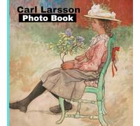Carl Larsson Photo Book