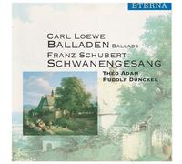 Carl Loewe, Franz Schubert, Theo Adam, Rudolf Dunckel - Balladen - Schwanengesang