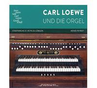 Carl Loewe Und Die Orgel