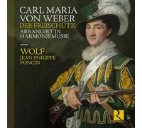 Der Freischütz Arrangirt In Harmoniemusi CD