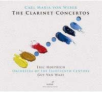 Carl Maria von Weber Carl Maria Von Weber: The Clarinet Concertos (CD) Album