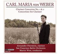 Carl Maria Von Weber: Clarinet Concertos