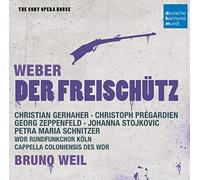 Carl Maria von Weber : Der Freischütz