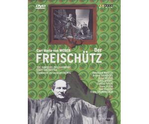 Carl Maria Von Weber: Der Freischutz
