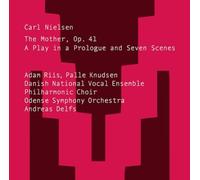 Carl Nielsen Carl Nielsen: The Mother, Op. 41: A Play in a Prologue and Sev (CD)
