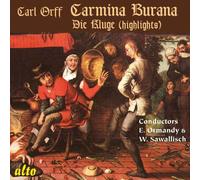 Orff : Carmina Burana, Die Kluge. Harsannyi, Schwarzkopf, Ormandy, Sawallisch.