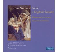 Carl-Orff-Chor/Schwaebisch Metall/Animato Vom Himmel Hoch,O Englein Kommt [Import]