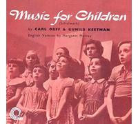 Carl Orff & Gunild Keetm - Music for Children