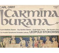 Carl Orff , Soloists, Choirs, and Houston Symphony Orchestra, The* Conducted By Leopold Stokowski - Carl Orff , Soloists, Choirs, and Houston Symphony Orchestra, The* Conducted By Leopold Stokowski - Carmina Burana - [LP]