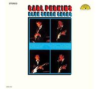 Carl Perkins - Blue Suede Shoes: [Import]