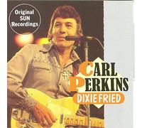 Carl Perkins - Dixie Fried - Sun Recordings 1954-1957 [Audio CD] Carl Perkins