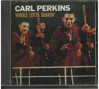 Carl Perkins - Whole Lotta Shakin