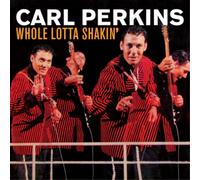 Carl Perkins Whole Lotta Shakin' (CD) Album