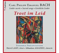 Carl Philip Emanuel BACH : Trost Im Lied - Lieder Sacres