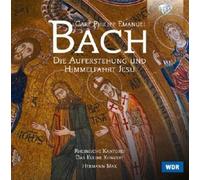 Carl Philipp Eman Carl Philipp Emanuel Bach: Die Auferstehung Und Himmelfa (CD)