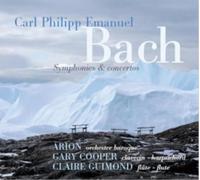 Carl Philipp Emanuel Bac Carl Philipp Emanuel Bach: Symphonies and Concerto (CD)