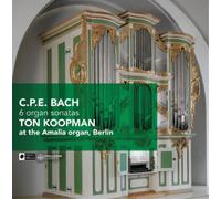 C.P.E. Bach : Six Sonates pour orgue. Koopman.