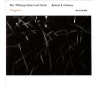 Carl Philipp Emanuel Bach Tangere by Alexei Lubimov [Audio CD] NEUF