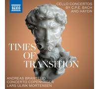 C.P.E. Bach – Times Of Transition – CD – NAXOS