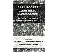 Carl Rogers Counsels A Black Client