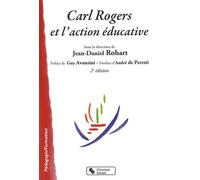 Carl rogers et l'action educative - ROHART JEAN DAN - Chronique Sociale - broché - Essai