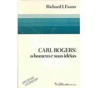 Carl Rogers: o Homem e Suas Ideias