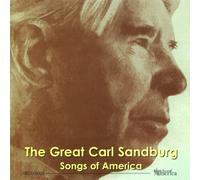 Carl Sandburg - Carl Sandburg: Songs of America