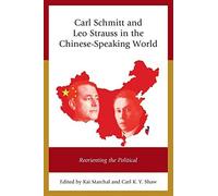 Carl Schmitt And Leo Strauss In The Chinese-Speaking World
