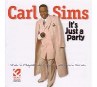 Carl Sims - It's Just a Party