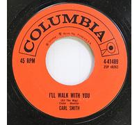 CARL SMITH - CARL SMITH-tomorrow night/ i'll walk with you COLUMBIA (45 single record)